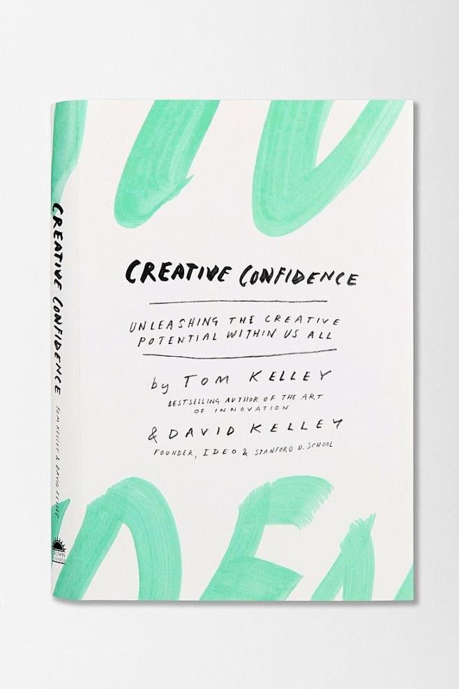 creativeconfidenceunleashingthecreativepotentialwithinus