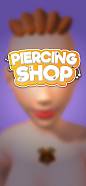 Piercing Shop !!! | App Annie
